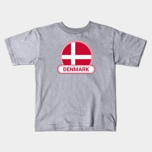 Denmark Country Badge - Denmark Flag Kids T-Shirt